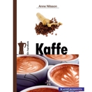 En handbok kaffe - Anne Nilsson - Inbunden 69 sidor